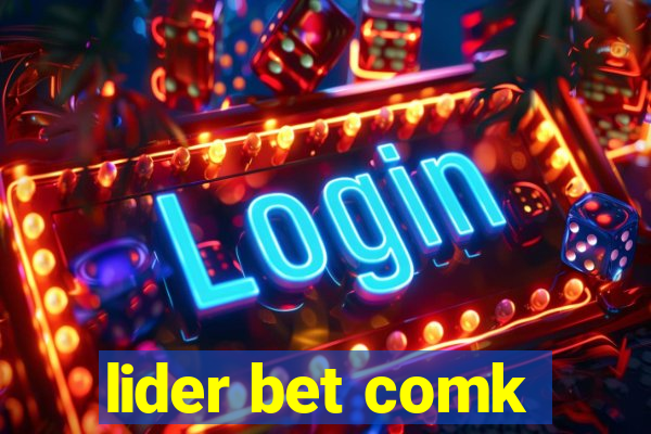 lider bet comk